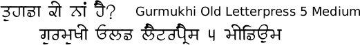 Gurmukhi Old Letterpress font free download